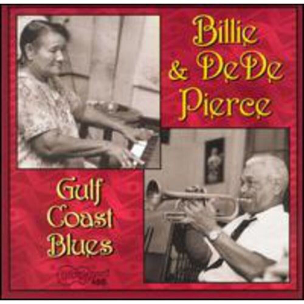 Billie & De De Pierce - Gulf Coast Blues  CD